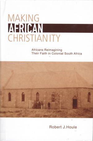 Making African Christianity | Lehigh University Press