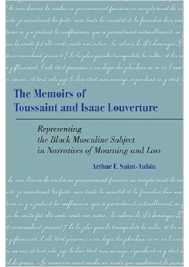 The Memoirs of Toussaint and Isaac Louverture