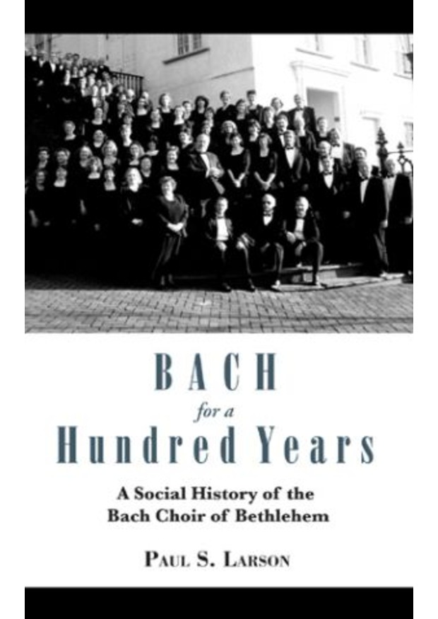 Lehigh University Press - Bach for a Hundred Years