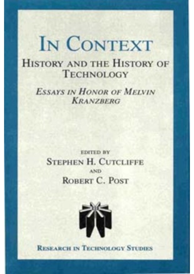 Lehigh University Press - In Context: History and the History of Technology