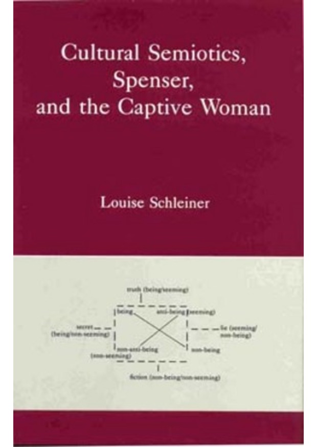 Lehigh University Press - Cultural Semiotics, Spenser, and the Captive Woman