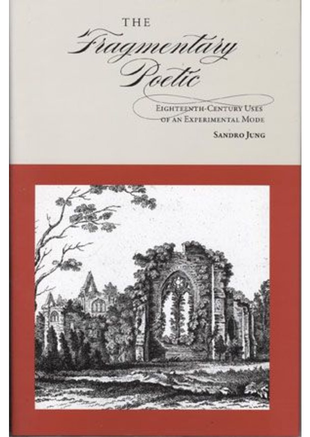 Lehigh University Press - The Fragmentary Poetic