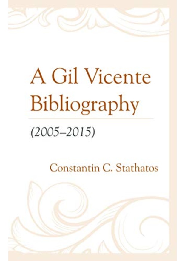 A Gil Vicente Bibliography (2005–2015)