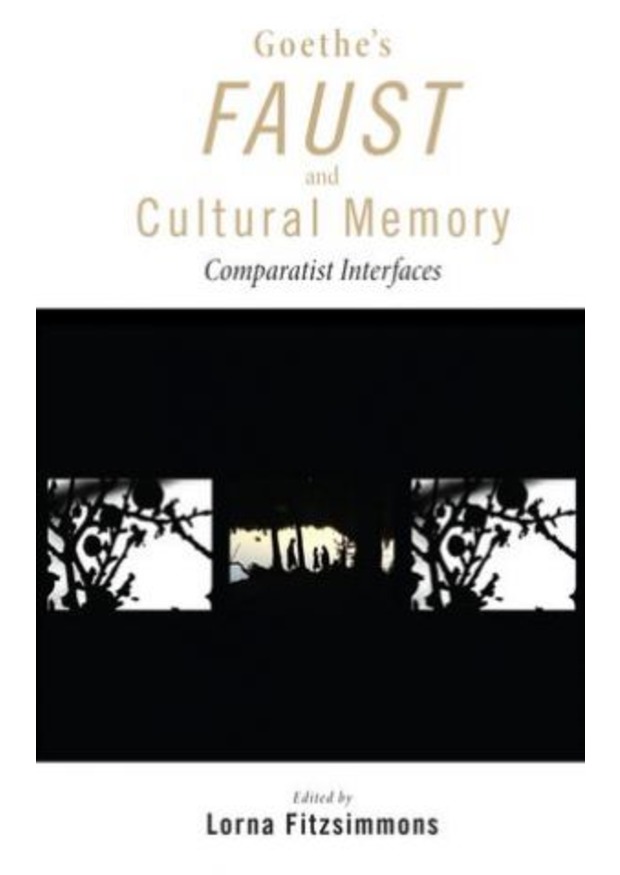 Lehigh University Press - Goeth Faust Cultural Memory