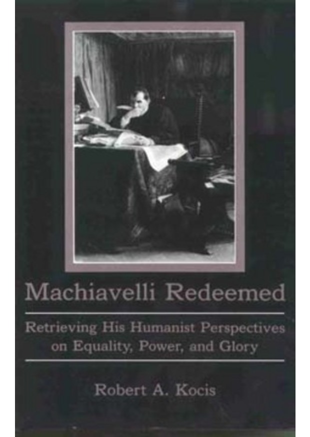 Lehigh University Press - Machiavelli Redeemed