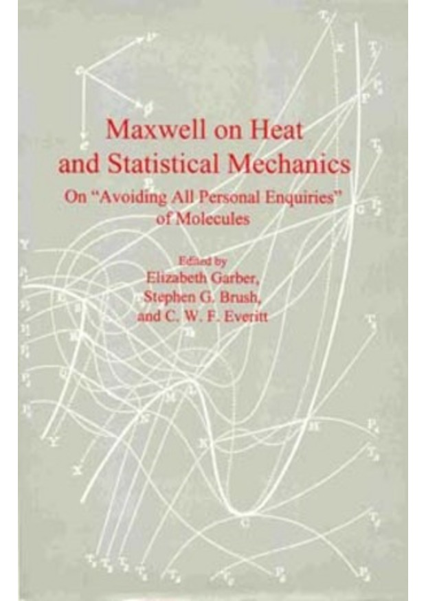Lehigh University Press - Maxwell on Heat and Statistical Mechanics