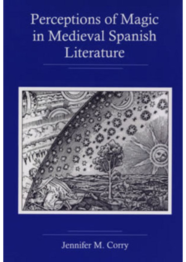 Lehigh University Press - Perceptions of Magic in Medieval Spanish Literature