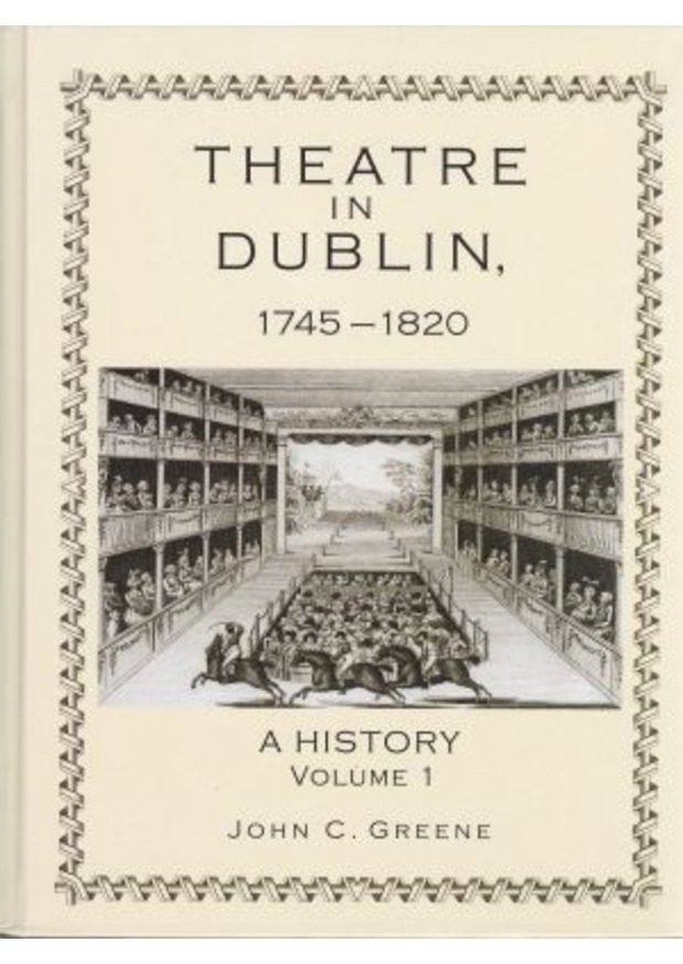 Lehigh University Press - Theatre in Dublin, 1745-1820