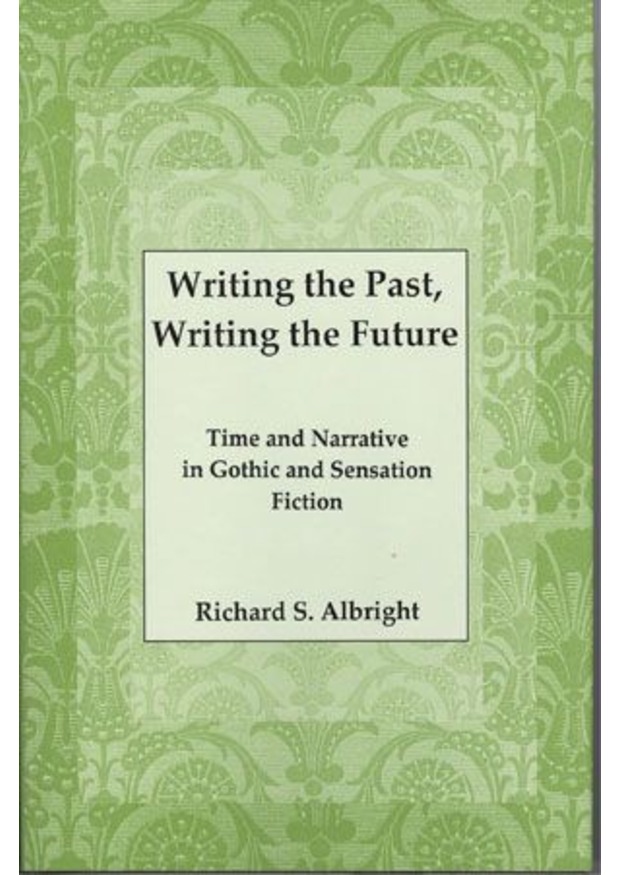 Lehigh University Press - Writing the Past, Writing the Future